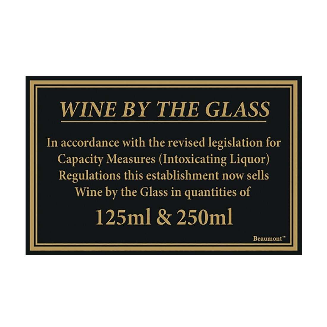 Beaumont 125ml & 250ml Wine Law Sign 170x110mm CZ680