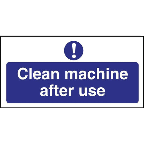 Clean Machine After Use Sign W371